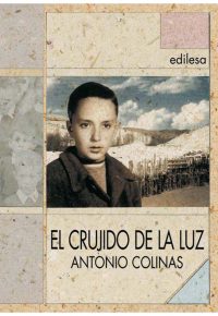 EL CRUJIDO DE LA LUZ