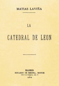 LA CATEDRAL DE LEÓN [1878]